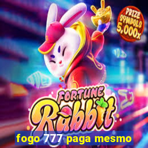 fogo 777 paga mesmo